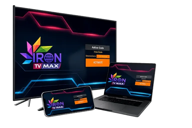 Application IRON TV MAX et IRON TV PRO compatible Smart TV, PC, Smartphone et Fire TV Stick – Abonnement IRON IPTV 4K