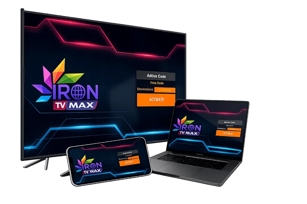Application IRON TV MAX et IRON TV PRO compatible avec Smart TV, Firestick, Android et Apple – IRON IPTV